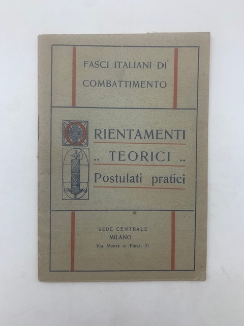 Fasci italiani di combattimento. Orientamenti teorici. Postulati pratici