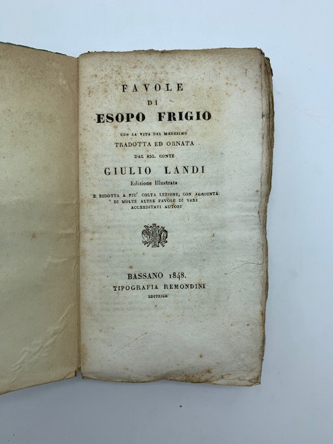 Favole di Esopo Frigio con la vita del medesimo tradotta …