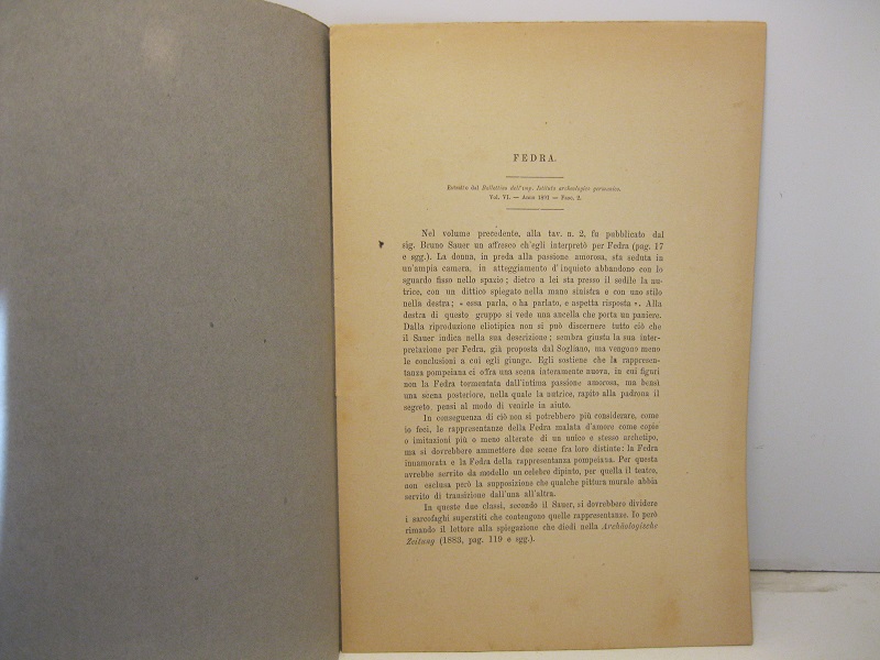 Fedra. Estratto dal Bollettino dell'imp. Istituto archeologico germanico, vol. VI, …