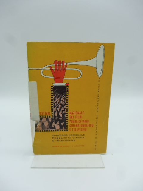 Festival nazionale del film pubblicitario cinematografico e televisivo. Programma ufficiale, …