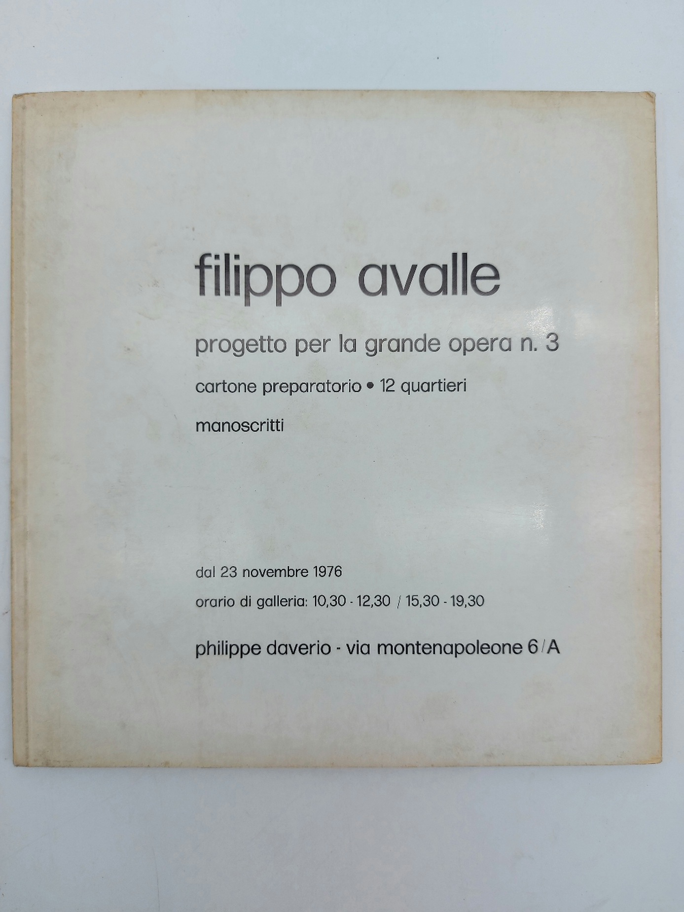 Filippo Avalle. Progetto per la grande opera n. 3