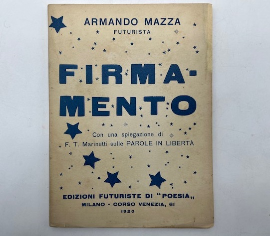 Firmamento con una spiegazione di F. T. Marinetti sulle Parole …