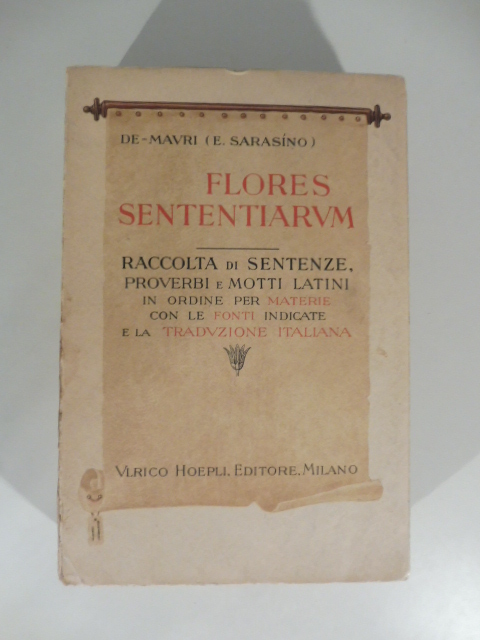 Flores sententiarum, raccolta di 5000 sentenze, proverbi e motti latini …