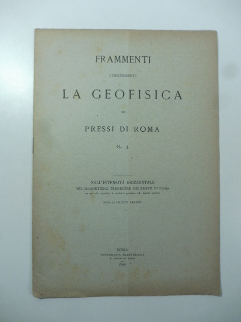 Frammenti concernenti la geofisica dei pressi di Roma N.4. Sull'intensita' …