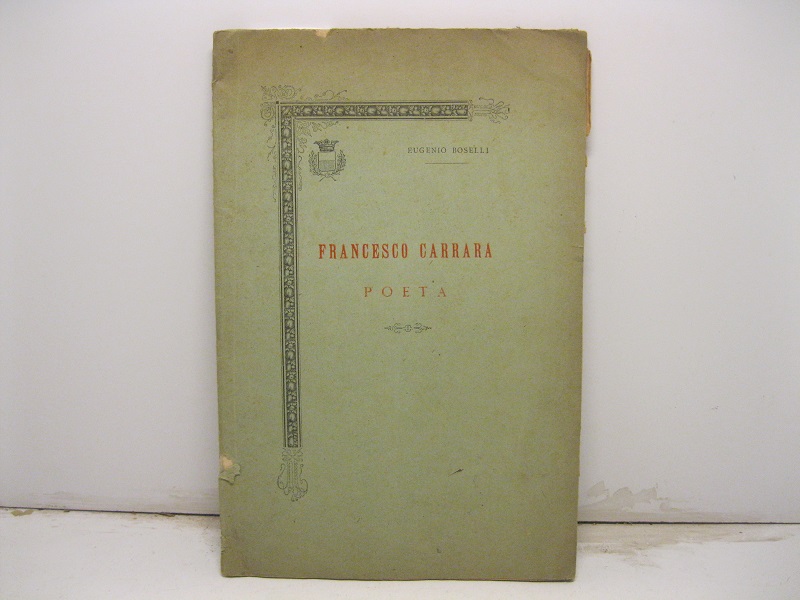 Francesco Carrara , poeta.