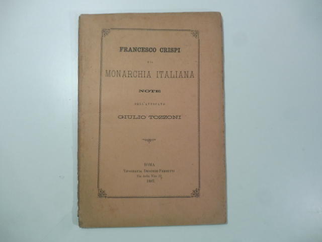 Francesco Crispi e la monarchia italiana. Note