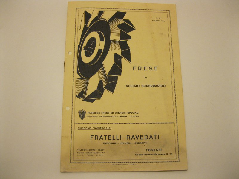 Frese di acciaio superrapido. Fabbrica frese ed utensili speciali. Fratelli …