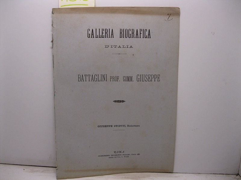 Galleria biografica d'Italia. Battaglini prof. comm. Giuseppe