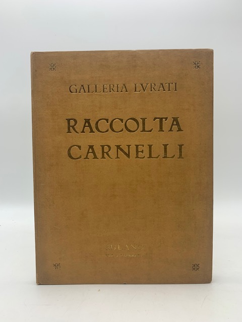 Galleria Lurati, Milano. Catalogo della vendita all'asta della raccolta L. …