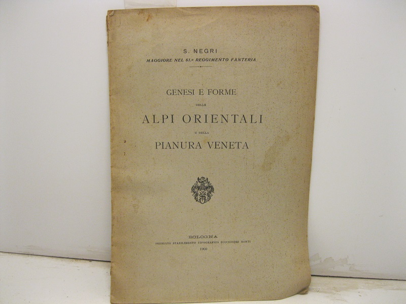 Genesi e forme della Alpi orientali e della pianura veneta.