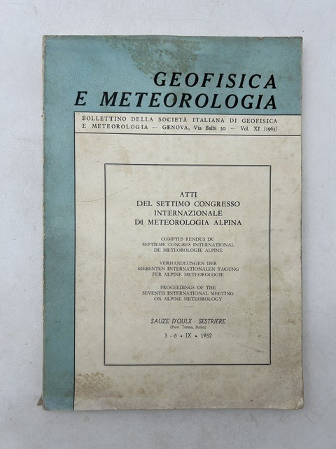 Geofisica e meteorologica. Atti del settimo Congresso Internazionale di Meteorologia …