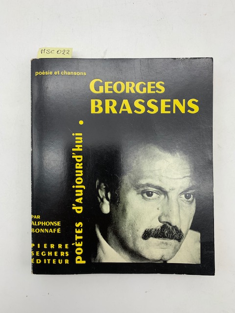 George Brassens. Poetes d'aujoud'hui.