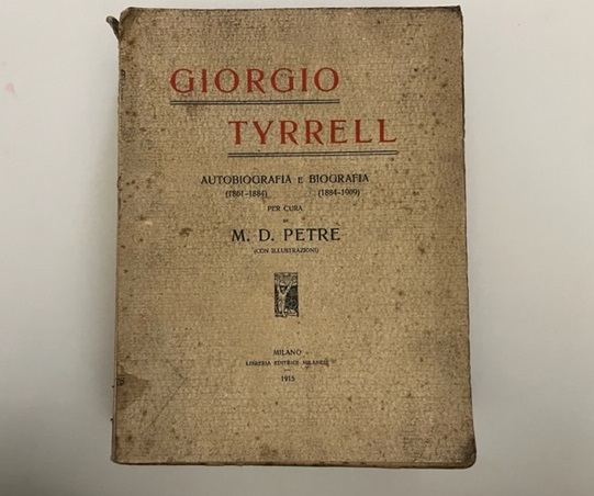 Giorgio Tyrrell. Autobiografia (1851-1884) e biografia (1884-1909)