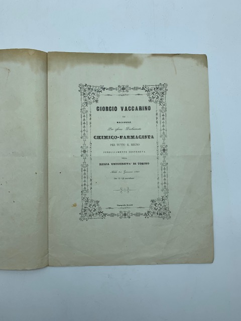 Giorgio Vaccarino da Racconigi per essere dichiarato chimico-farmacista.per tutto il …