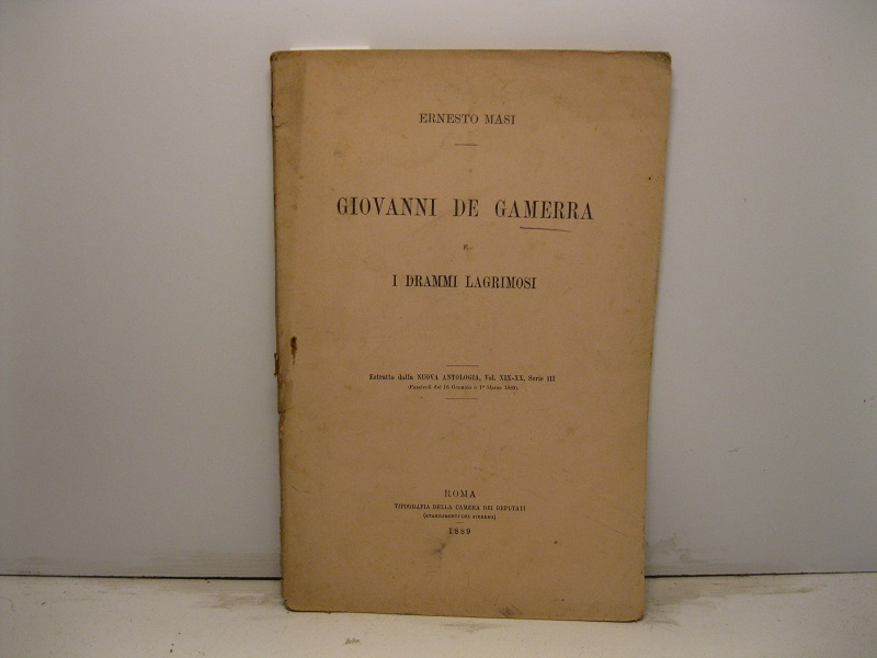 Giovanni De Gamerra e i drammi lagrimosi. Estratto dalla Nuova …