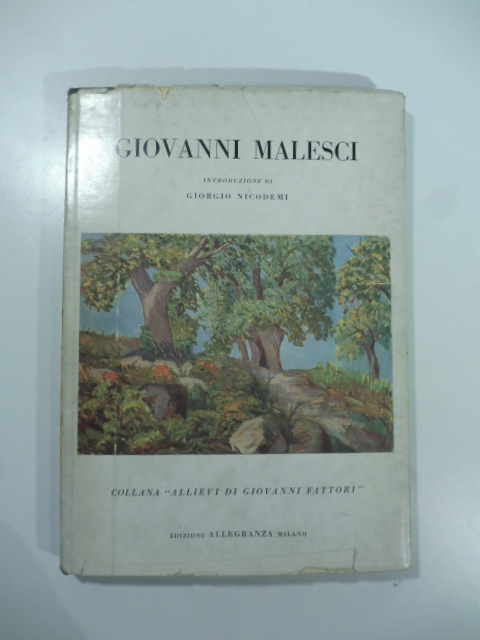 Giovanni Malesci. Introduzione di Giorgio Nicodemi