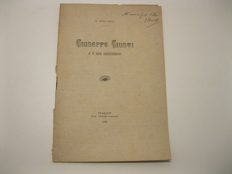 Giuseppe Giusti e il suo epistolario