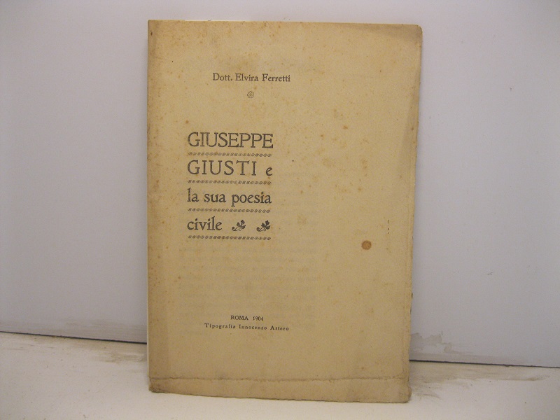 Giuseppe Giusti e la sua poesia civile