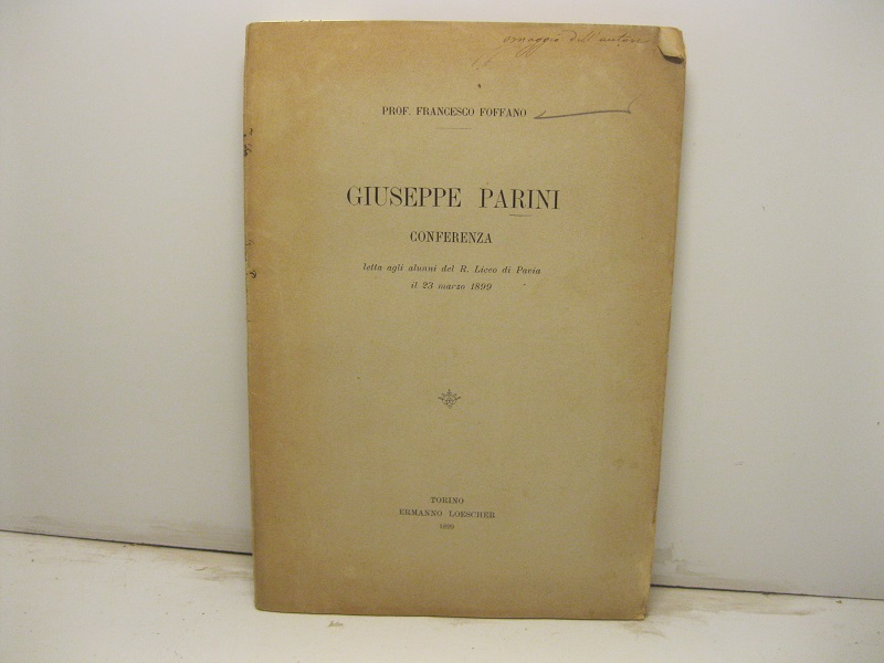 Giuseppe Parini. Conferenza letta agli alunni del R. Liceo di …
