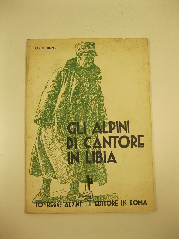 Gli alpini di Cantore in Libia