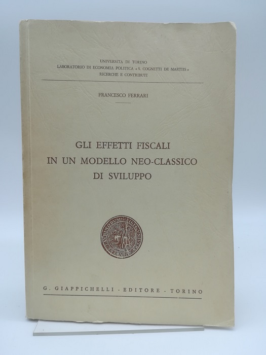 Gli effetti fiscali in un modello neo - classico di …