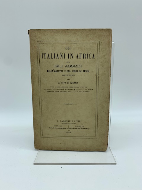 Gli italiani in Africa ossia gli assedi della Goletta e …