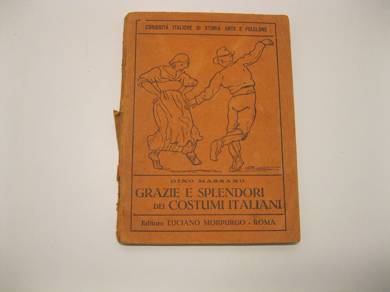 Grazie e splendori dei costumi italiani