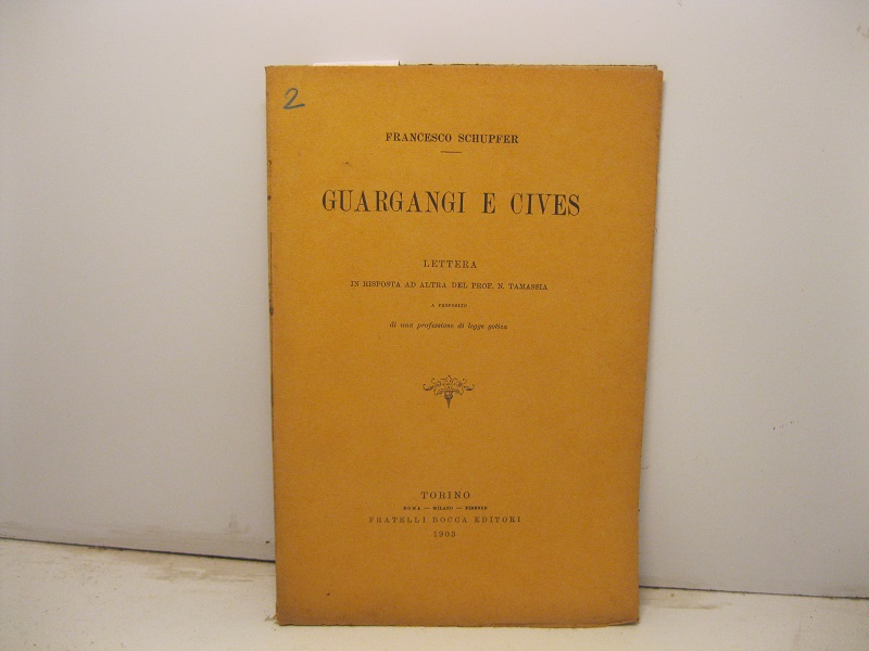 Guargangi e cives. Lettera in risposta ad altra del Prof. …