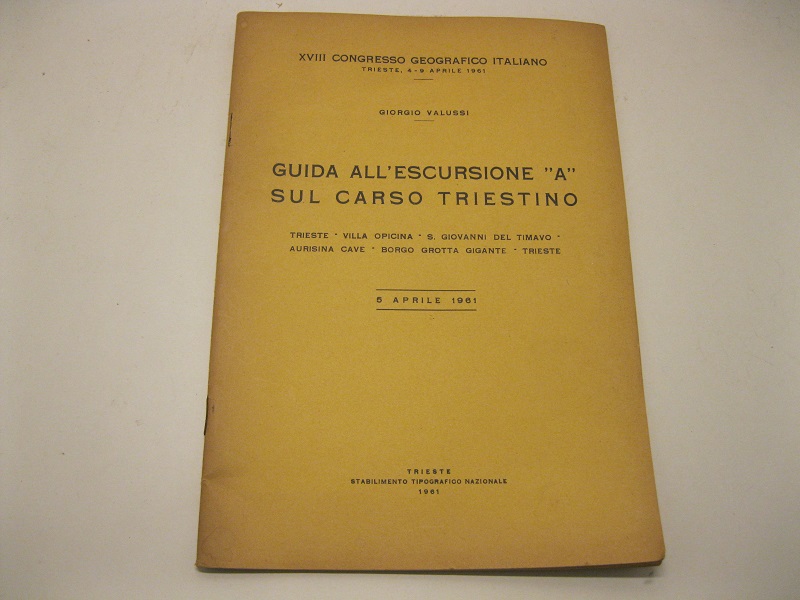 Guida all'escursione A sul Carso triestino. Trieste - Villa Opicina …