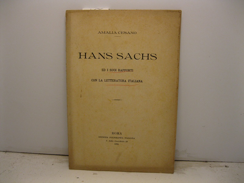 Hans Sachs ed i suoi rapporti con la letteratura italiana