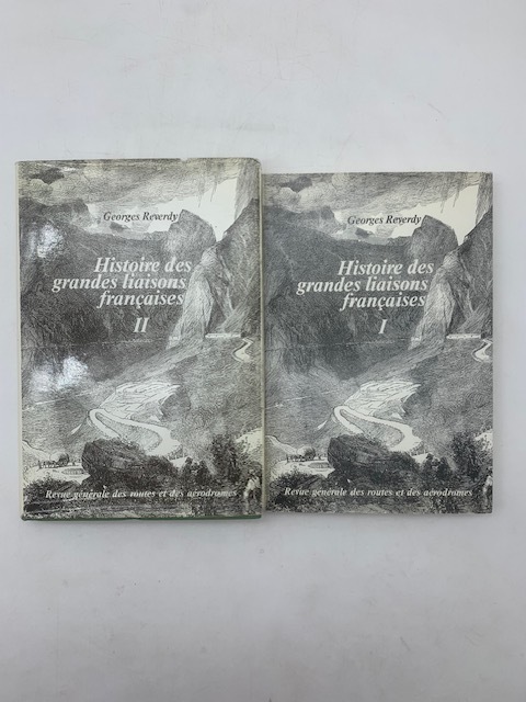 Histoire des grandes liaisons françaises vol I e II