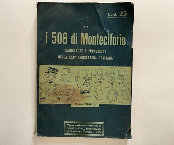 I 508 di Montecitorio. Caricature e pupazzetti della XXIV legislatura …