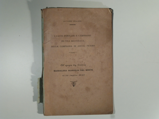 I canti popolari e campestri ed una mattinata della campagna …