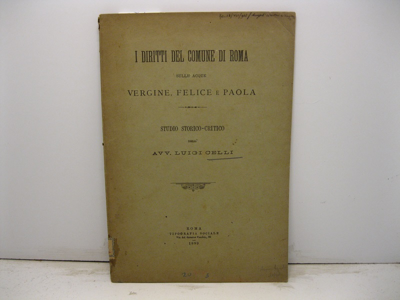 I diritti del comune di Roma sulle acque Vergine, Felice …