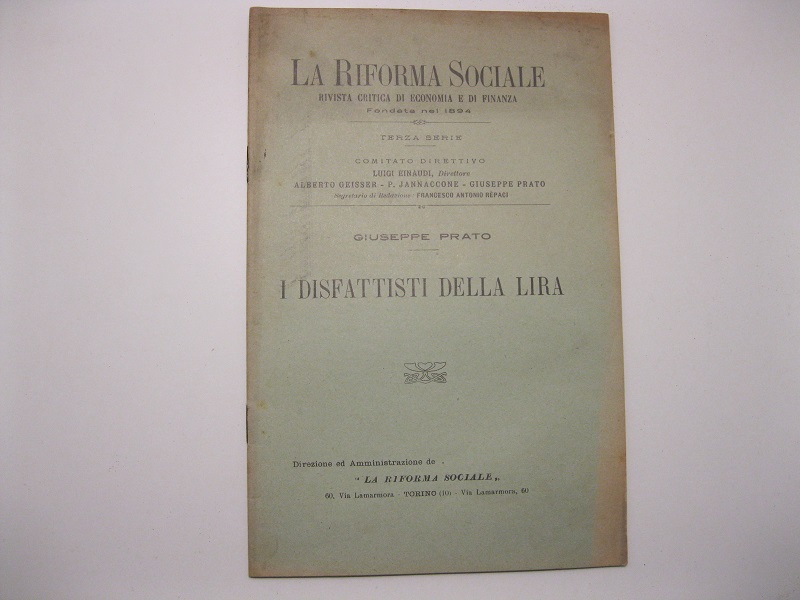 I disfattisti della lira. Estratto da La riforma sociale. Rivista …