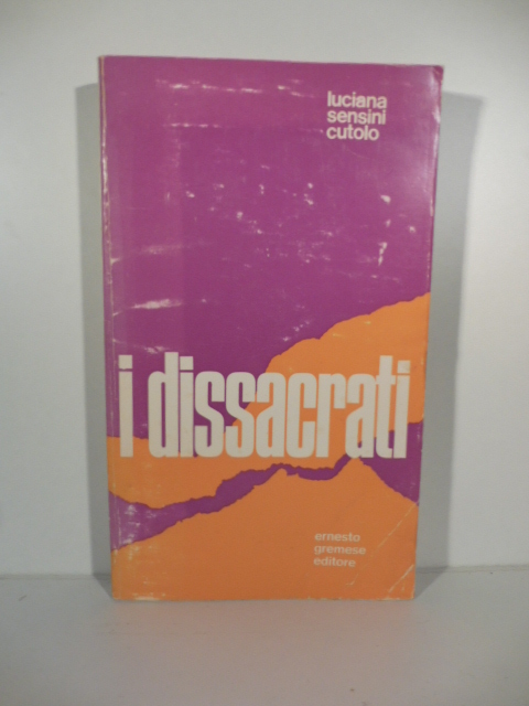 I dissacrati