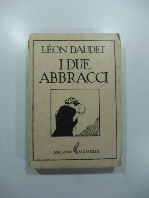I due abbracci