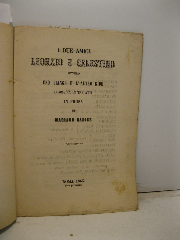 I due amici Leonzio e Celestino ovvero uno piange e …
