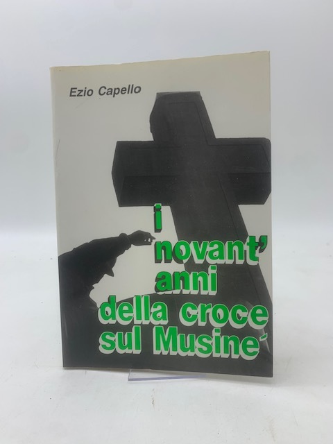 I novant'anni della croce sul Musiné