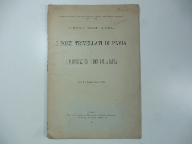 I pozzi trivellati di Pavia e l'alimentazione idrica della citta'