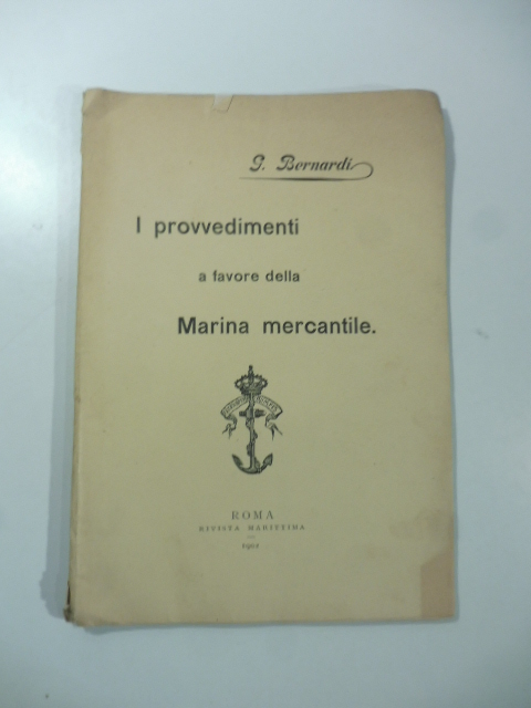 I provvedimenti a favore della Marina mercantile