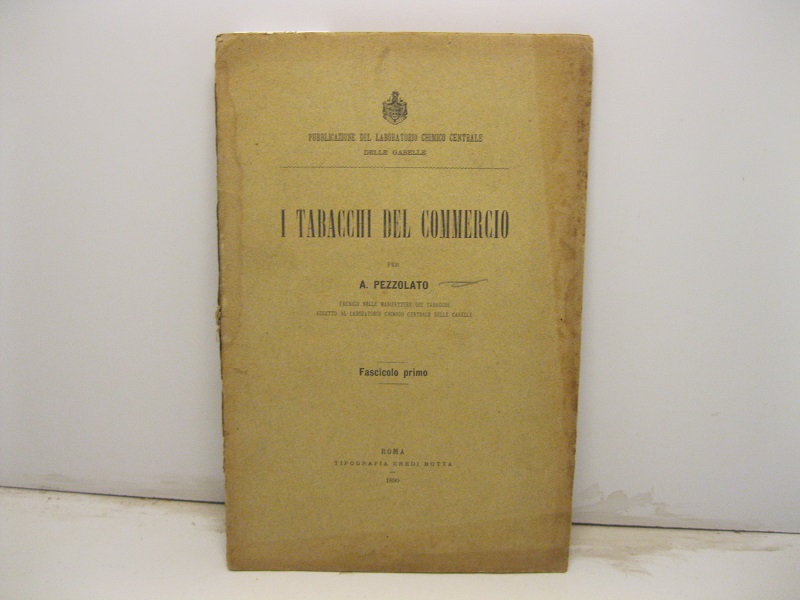 I tabacchi del commercio per A. Pezzolato tecnico nelle manifatture …