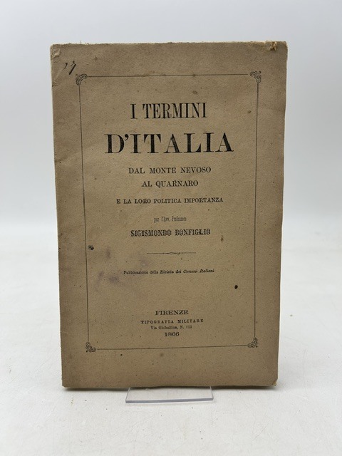 I termini d'Italia dal Monte Nevoso al Quarnaro e la …