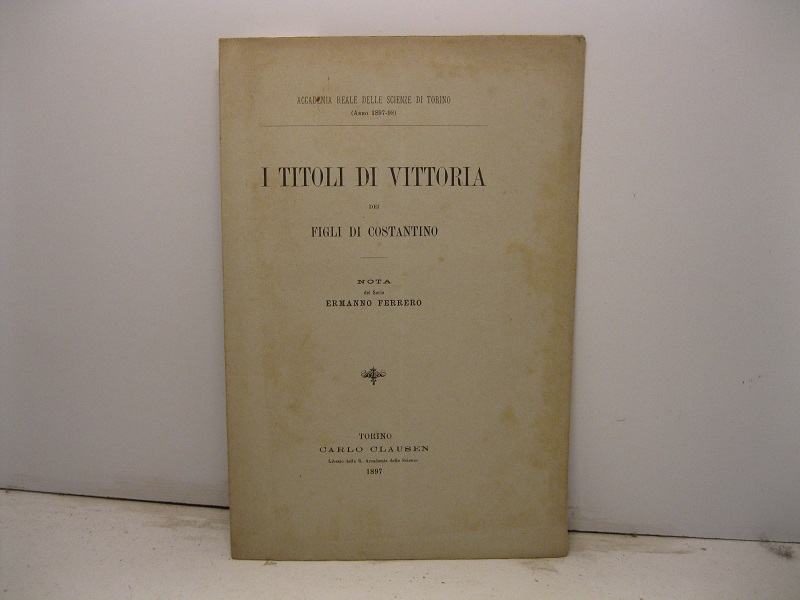 I titoli di Vittoria dei figli di Costantino