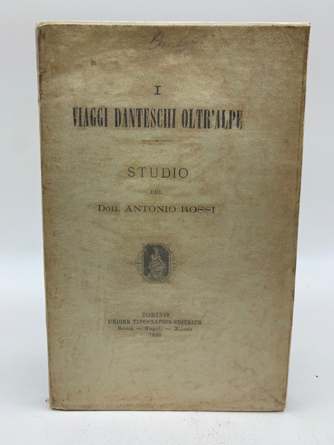 I viaggi danteschi oltr'alpe. Studio