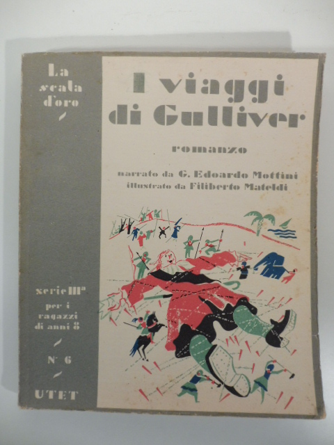 I viaggi di Gulliver. La scala d'oro