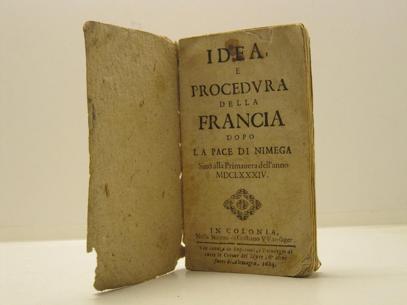 Idea e procedura della Francia dopo la pace di Nimega …