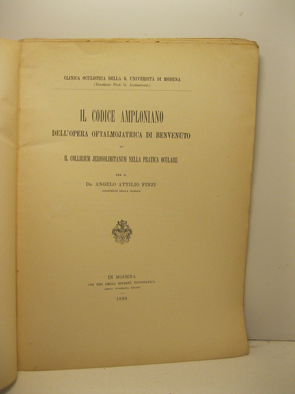 Il codice amploniano dell'opera oftalmojatrica di Benvenuto ed il collirium …