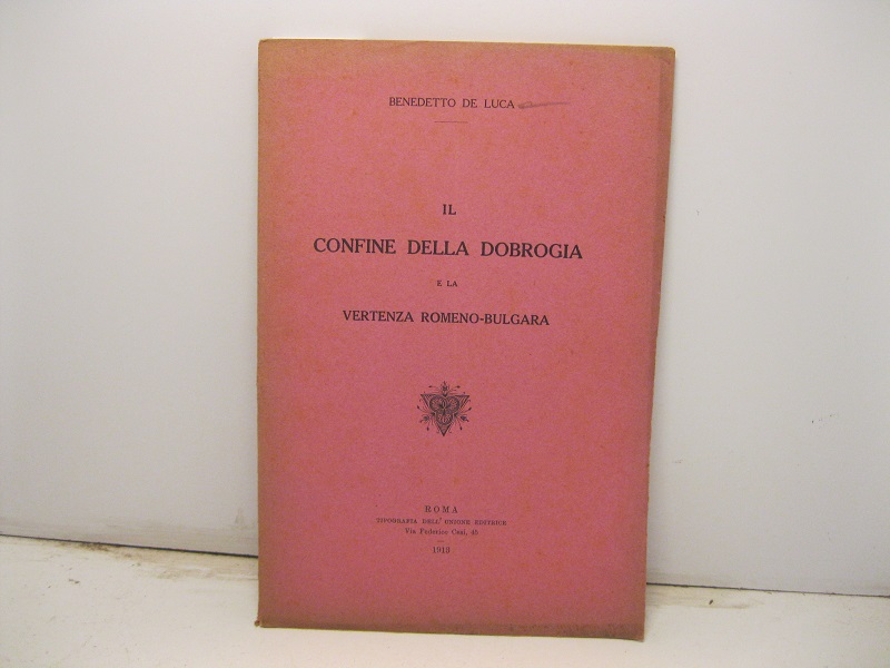 Il confine della Dobrogia e la vertenza romeno-bulgara