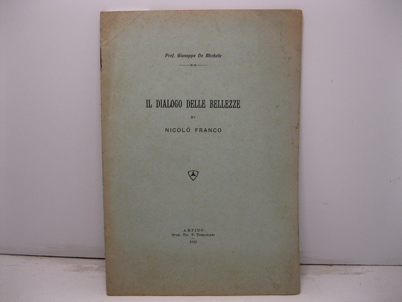 Il dialogo delle bellezze di Nicolo' Franco